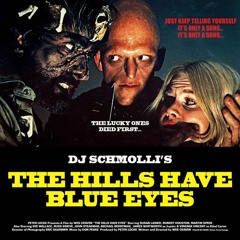 DJ Schmolli - The Hills Have Blue Eyes(short edit)