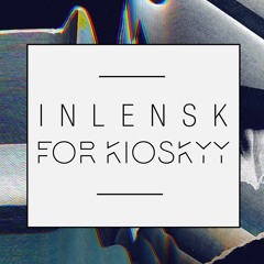 Inlensk - For Kioskyy