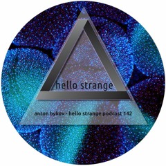 anton bykov - hello strange podcast #142