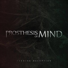 Prosthesis of Mind - Antithesis
