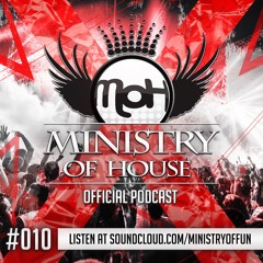 MINISTRY of HOUSE 010 by DAVE & eMTy