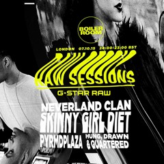 PYRMDPLAZA Boiler Room London x G-Star RAW Sessions DJ Set