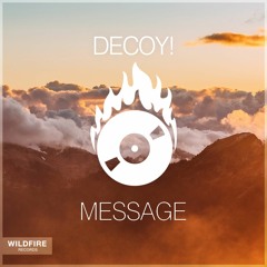 Decoy! - Message