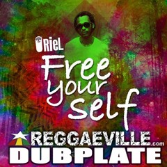 ORieL - Free Yourself [Reggaeville Dubplate 2015]