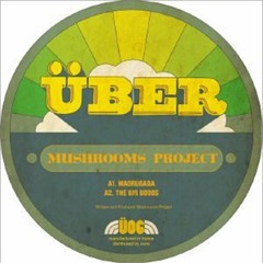 UBER Mushrooms Project - ''Obsession'' Full Version