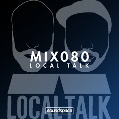 MIX080 - Local Talk