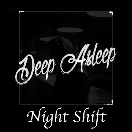 Chris Stylez - Night Shift  (Deep Asleep Remix) // FREE DOWNLOAD