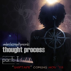 Thought Process Pt. 1