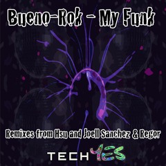 Bueno-Rok - My Funk (Hsu Remix)*TYS 010 - OUT SOON*