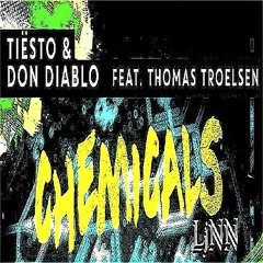 Tiësto & Don Diablo - Chemicals Feat. Thomas Troelsen (LjNN Remix)