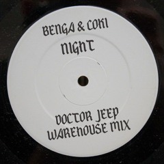 Benga & Coki - Night (Doctor Jeep Warehouse Mix) [FREE DL]