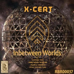 'Inbetween Worlds EP' (Out Now) on 'Rolling Beat Records'