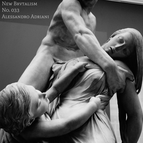 New Brvtalism No. 033 - Alessandro Adriani