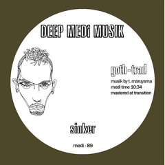 GOTH - TRAD MEDi089  A Sinker