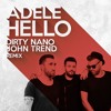 Dirty Nano And John Trend Hello Adele The Violin Remix Mp3