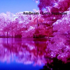 AmBeam - Love Supreme