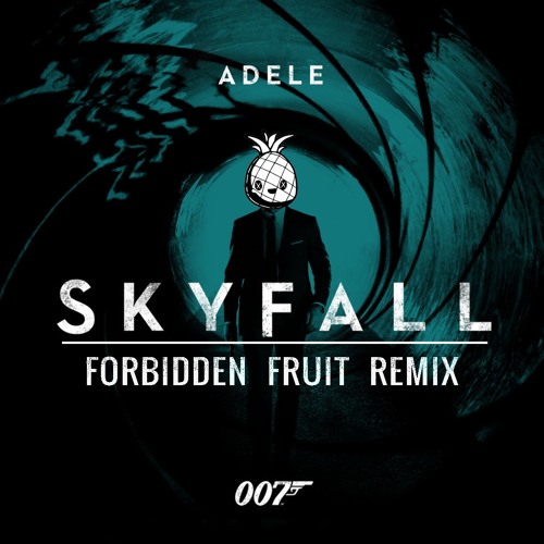 Adele - Skyfall (Forbidden Fruit Remix)