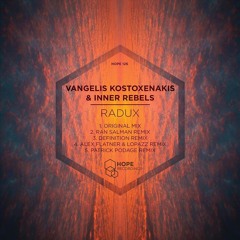 Vangelis Kostoxenakis & Inner Rebels - Radux (Alex Flatner & LOPAZZ Remix)