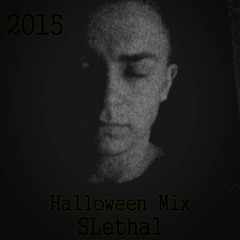 Halloween Mix 2015 - SLethal