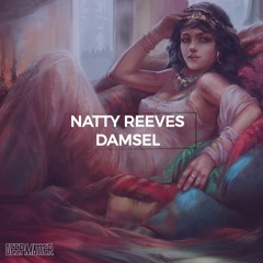 Natty Reeves - Damsel