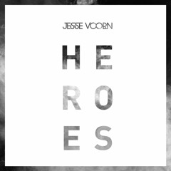 Jesse Voorn - Heroes (Original Mix)