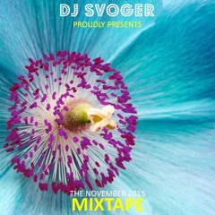 November 2015 Mixtape - The music and you. Good together!