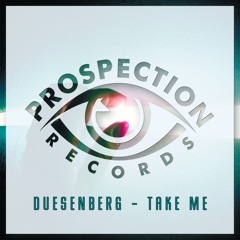Duesenberg - Take Me (Original Mix)