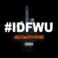 IDFWU - Halloween 2015 Edit (FREE DOWNLOAD IN DESCRIPTION)