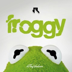 #TheWeekness - Froggy