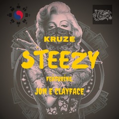 Kruze - Steezy Ft. Jon E Clayface Produced by Ghost