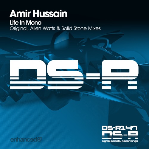 Amir Hussain - Life In Mono [OUT NOW]
