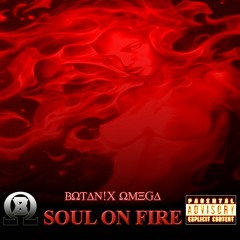 Botanix - Soul On Fire