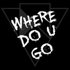 Where Do U Go (Original Mix) - Crowd Control
