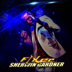 Sherwin Gardner - "Good Over Evil"