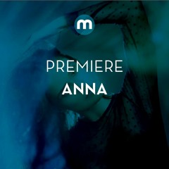 Premiere: Anna 'Freedom'