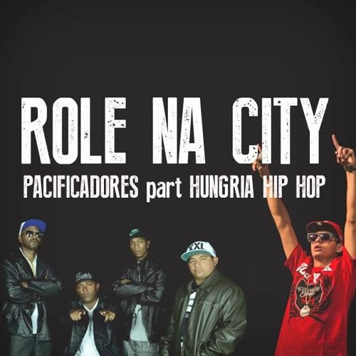 Pacificadores Part.Hungria Hip Hop - Role Na City - (Extended Remix By Gilmastermix)