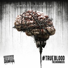 True Blood (Original Mix)[Kamikaze Records]