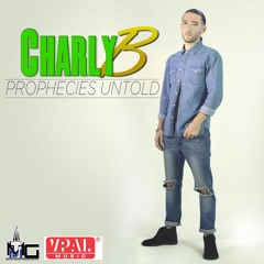 Prophecies Untold - Charly B [Tower Music Media Group / VPAL Music]