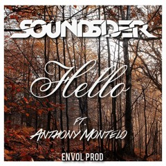 Soundsider - Hello (Ft. Anthony Montelo)