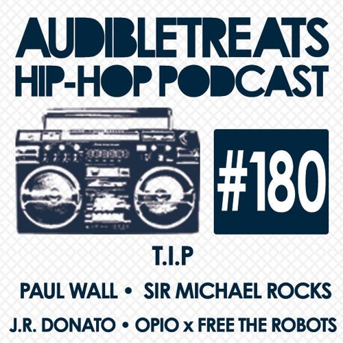 Audible Treats Hip Hop Podcast 180