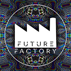 The List (Future Factory 10.28.15)