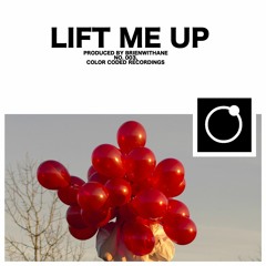 BrienWithAnE - Lift Me Up [Available November 6]