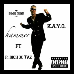 Hammer (Feat. P.Rich & Taz)