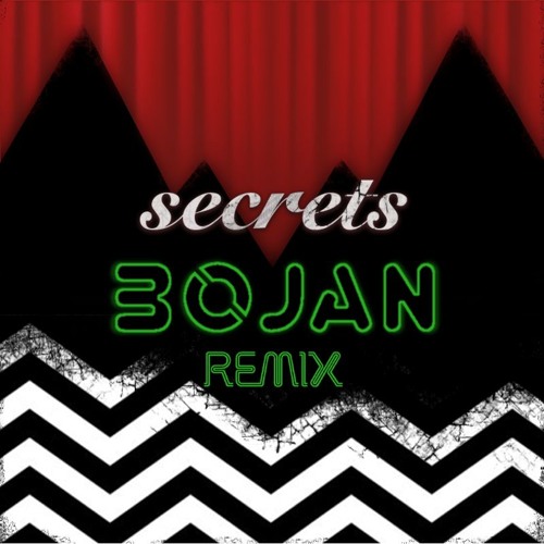 Bojan - Secrets (Twin Peaks) - (Free DL)