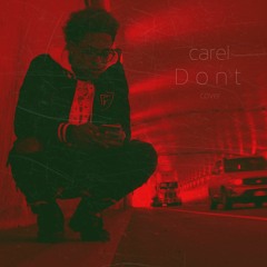 Carel - DON'T