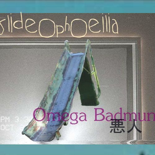 Omega Badmun: Slidedophoeilia [Oxela. & Spencer] DL in desc.
