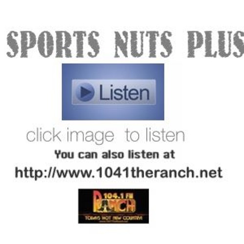 Stream SCHS Sports Nuts Plus Oct 29 2015 part 1 by 104.1 The Ranch