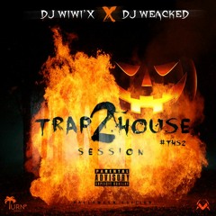 Dj Wiwi'x x Dj Weacked - #THS2 (Halloween Edition)