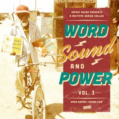 SAFARI SOUND - WORD SOUND AND POWER VOL. 3