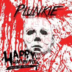 Plunkie - Michael Myers(Plunkie Remix)